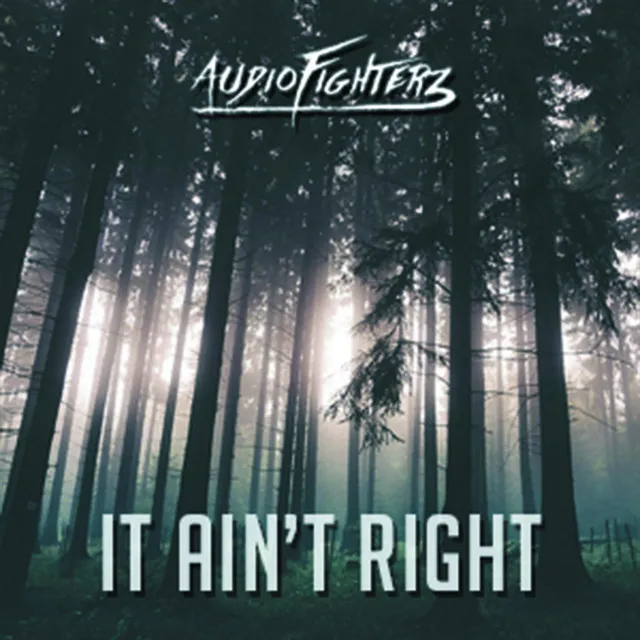 It Ain't Right by Audiofighterz - Hardstyle cover art