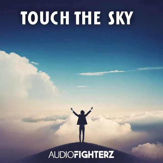 Touch The Sky by Audiofighterz - Hardstyle cover art