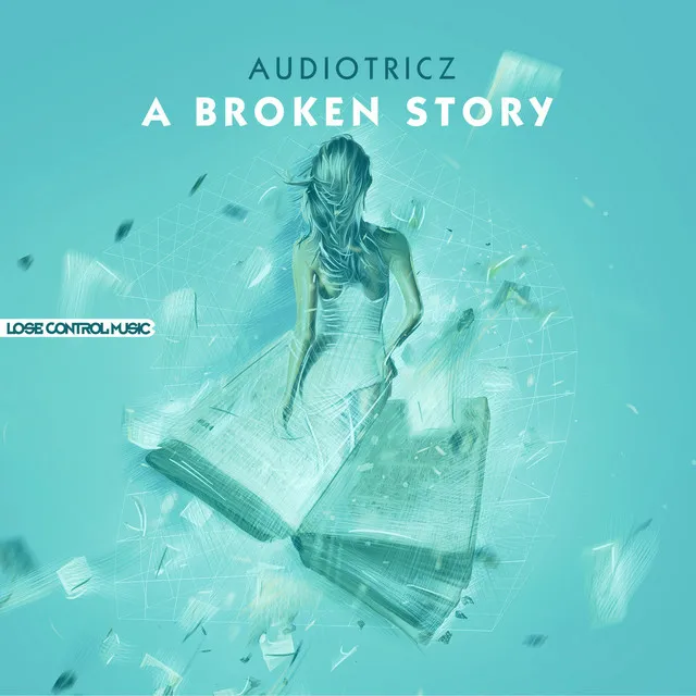 A Broken Story by Audiotricz - Hardstyle cover art