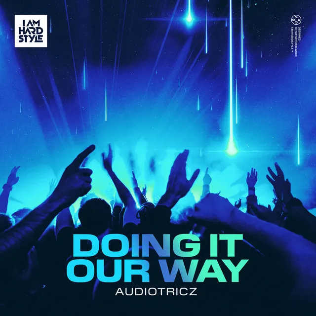 Doing It Our Way - Club Mix by Audiotricz - Hardstyle cover art