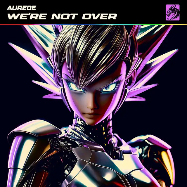 We're Not Over by Aurede - Happy Hardcore cover art