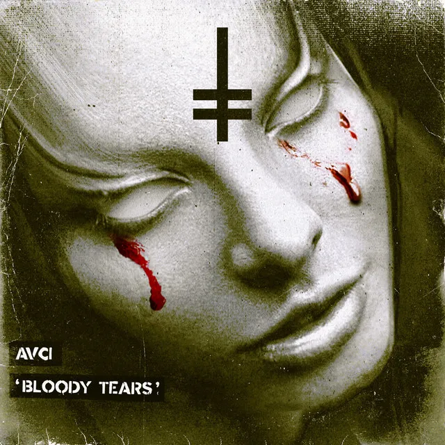 Bloody Tears by AVCI - Hard Techno cover art