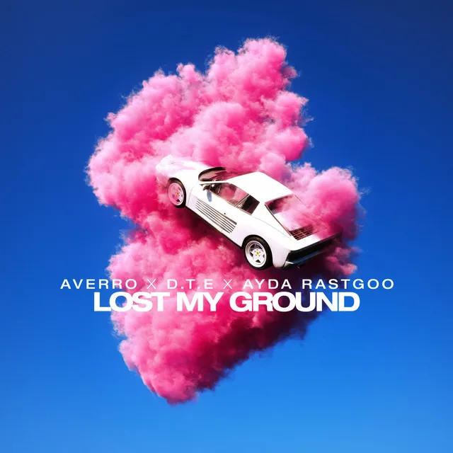 Lost My Ground by Averro, D.T.E, Ayda Rastgoo - Happy Hardcore cover art