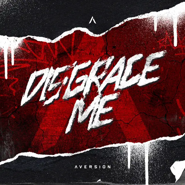 Disgrace Me by Aversion - Rawstyle cover art