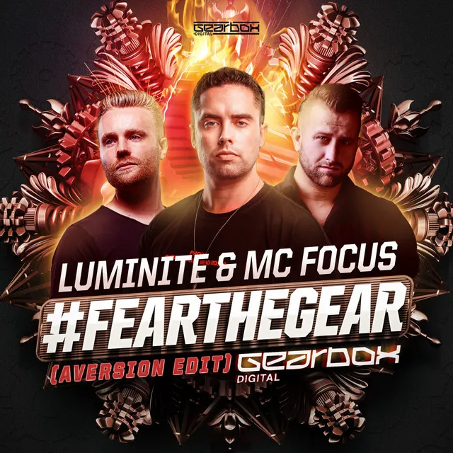 #FearTheGear - Aversion Edit by Aversion, Luminite, MC Focus - Rawstyle cover art