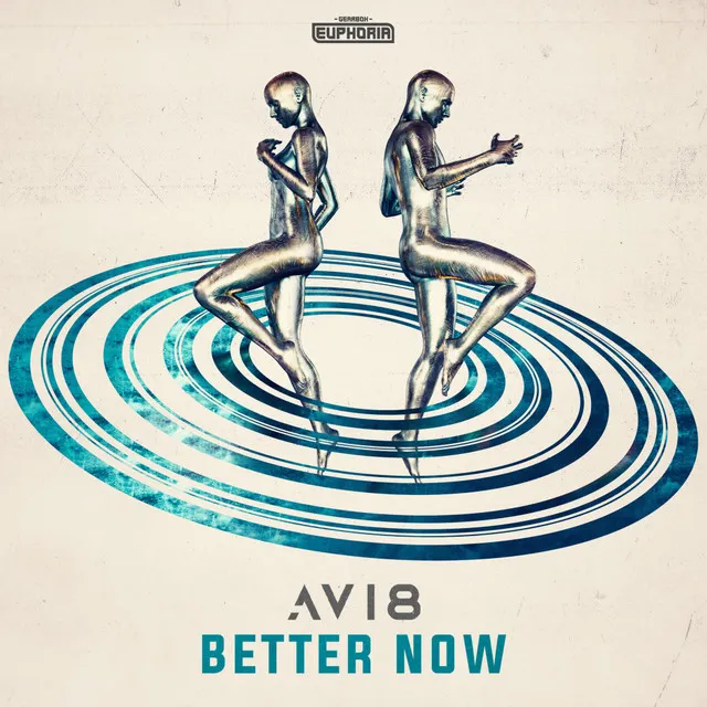 Better Now by Avi8 - Euphoric Hardstyle cover art