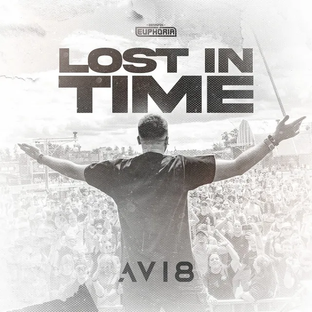 Lost In Time by Avi8 - Euphoric Hardstyle cover art