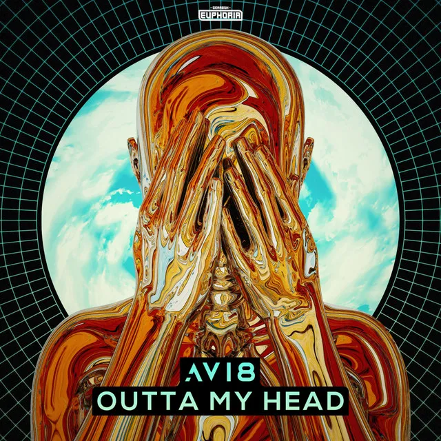 Outta My Head by Avi8 - Euphoric Hardstyle cover art