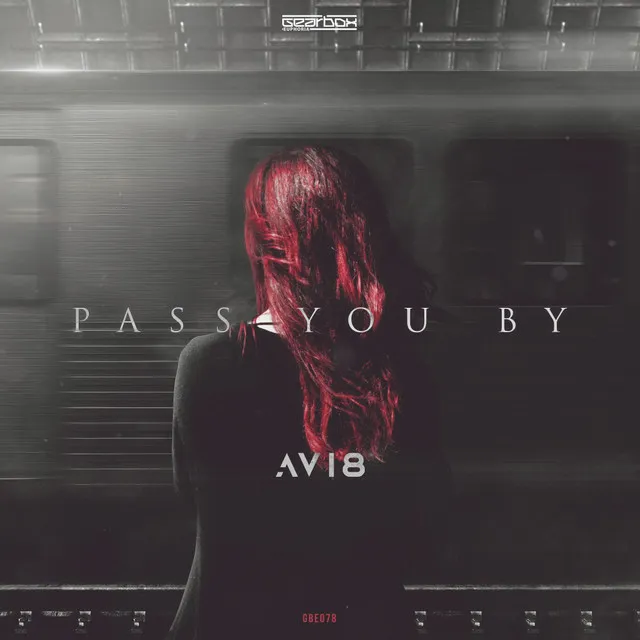 Pass You By by Avi8 - Euphoric Hardstyle cover art