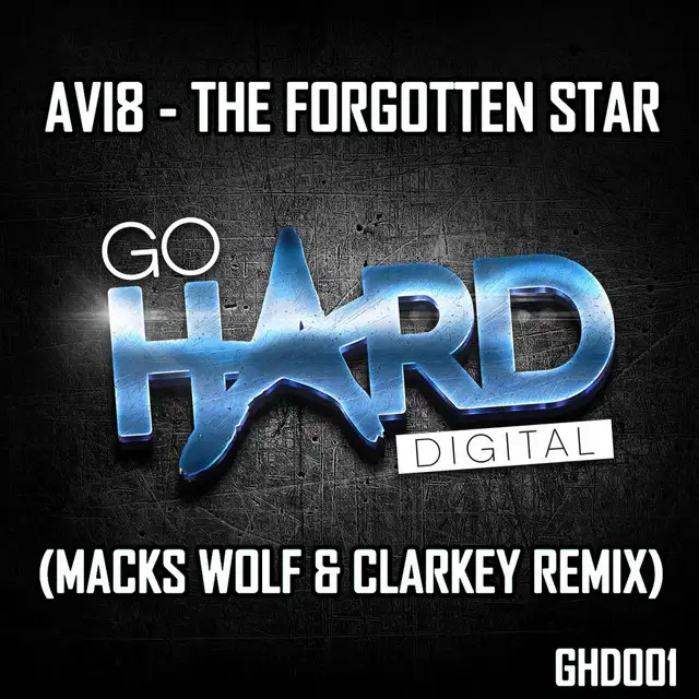 The Forgotten Star - Macks Wolf & Clarkey Remix by Avi8, Macks Wolf, Clarkey - Euphoric Hardstyle cover art