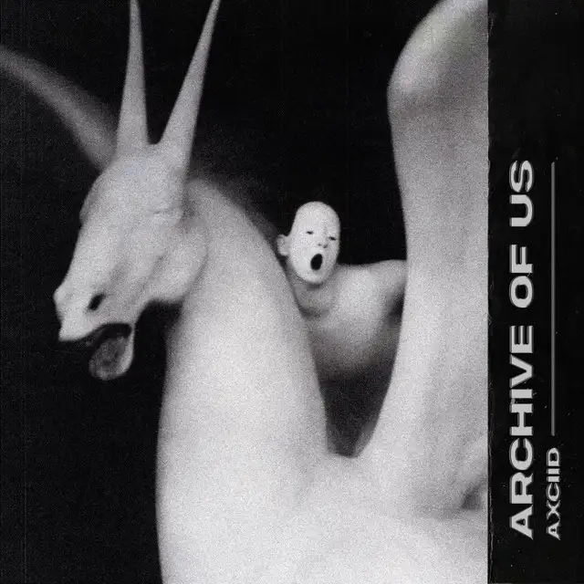 Archive of Us by Axciid - Hard Techno cover art