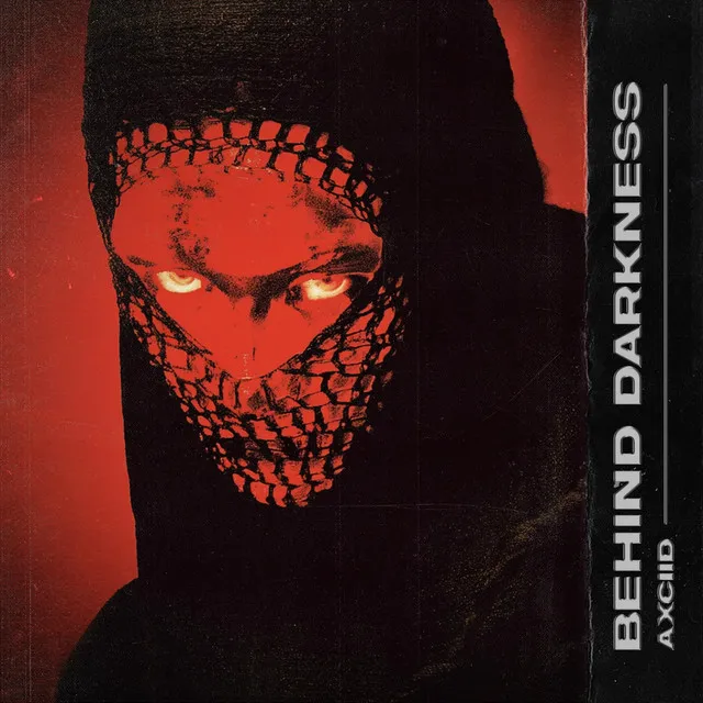 Behind Darkness by Axciid - Hard Techno cover art