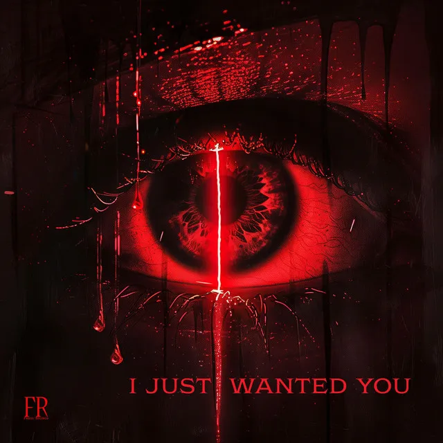 I Just Wanted You by AXL, 88 MPH, Taylor Pace - Hard Techno cover art