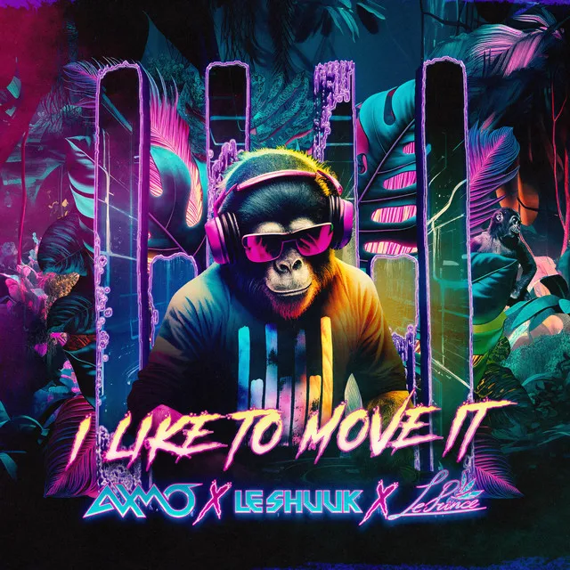 I Like To Move It by AXMO, le Shuuk, LePrince - Hardstyle cover art