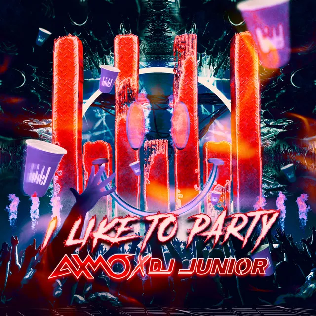 I Like To Party - Extended Mix by AXMO, DJ Junior (TW) - Hardstyle cover art