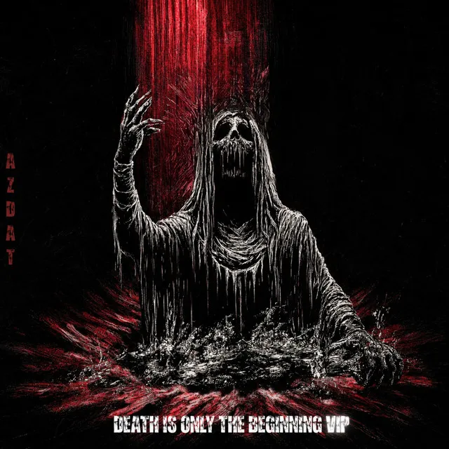 DEATH IS ONLY THE BEGINNING - VIP version by AZDAT - Hard Techno cover art