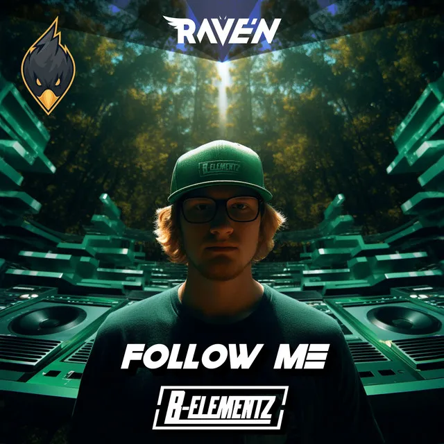 Follow Me by B-Elementz, Hicksu, RAVE'N - Hardstyle cover art