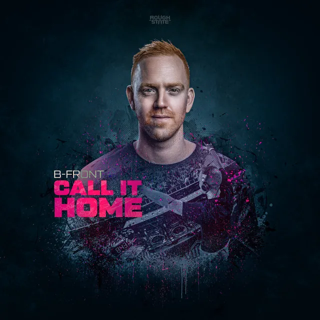 Call It Home by B-Front - Hardstyle cover art