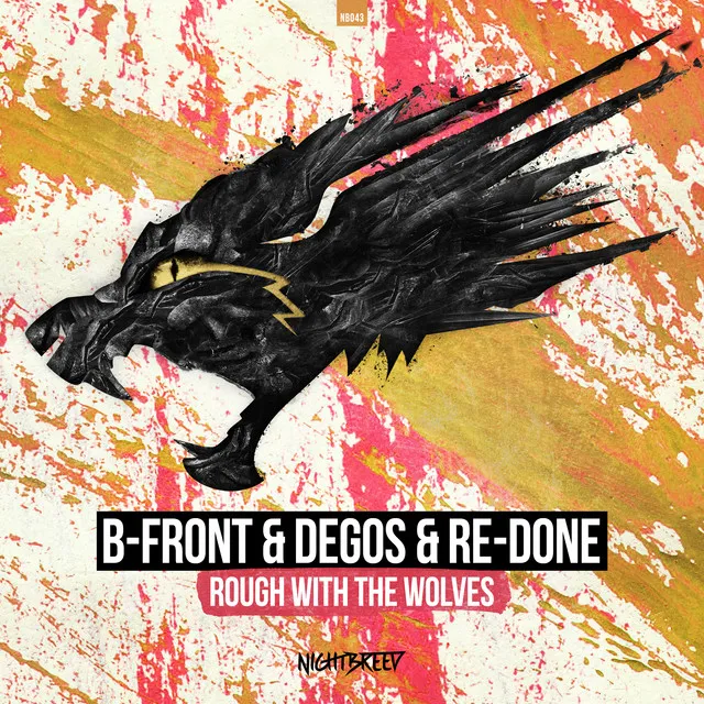 Rough With The Wolves - Radio Edit by B-Front, Degos & Re-Done - Hardstyle cover art