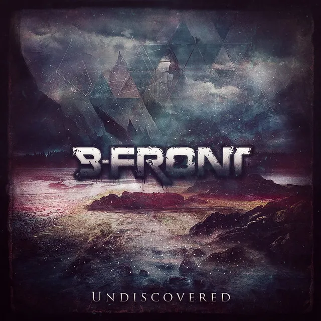 Undiscovered - Original Mix by B-Front - Hardstyle cover art