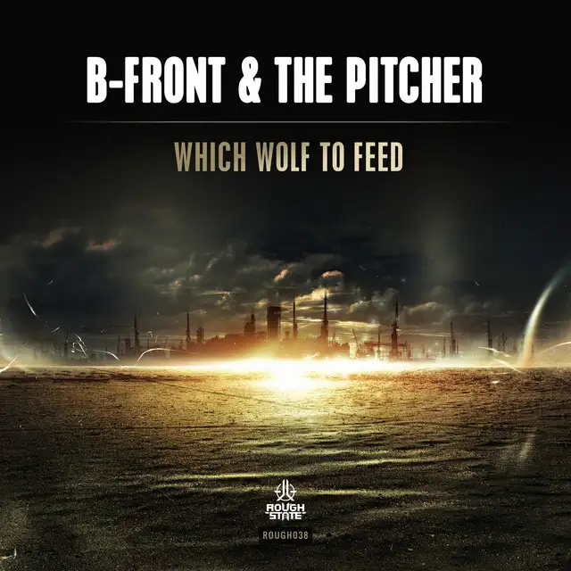 Which Wolf To Feed - Original Mix by B-Front, The Pitcher - Hardstyle cover art