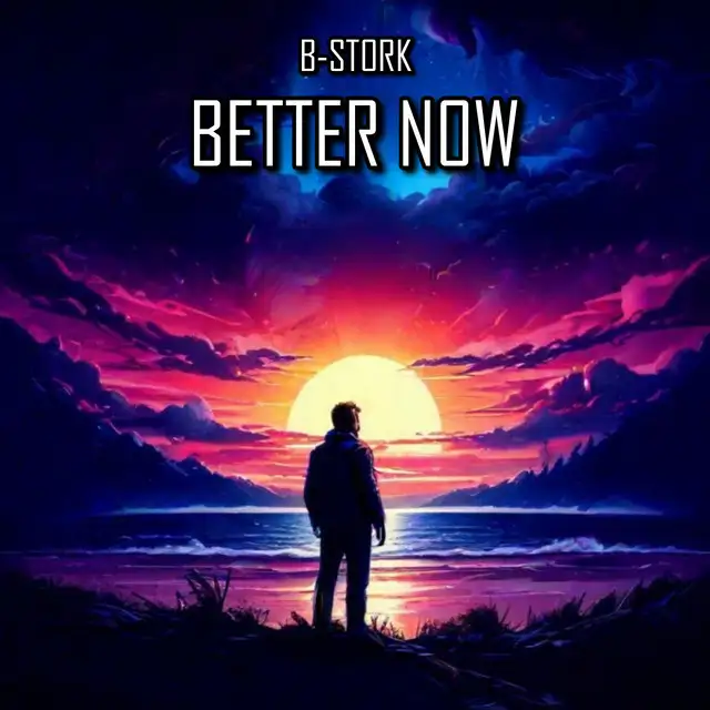 Better Now - Extended Mix by B-Stork - Hardstyle cover art