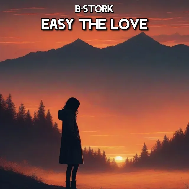 Easy the Love - Radio Mix by B-Stork - Hardstyle cover art