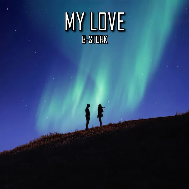 My Love - Radio Mix by B-Stork - Hardstyle cover art