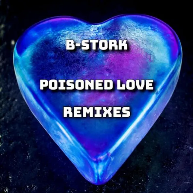 Poisoned Love - Radio Mix by B-Stork - Hardstyle cover art