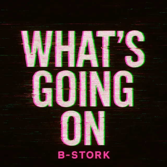 What's Going On - Nightcore Mix by B-Stork - Hardstyle cover art