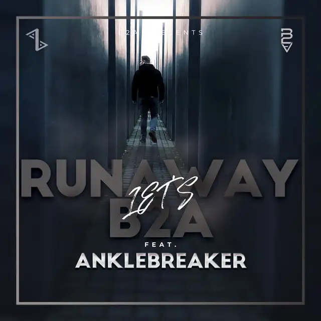 Runaway (Radio Edit) by B2A, Anklebreaker - Hardstyle cover art