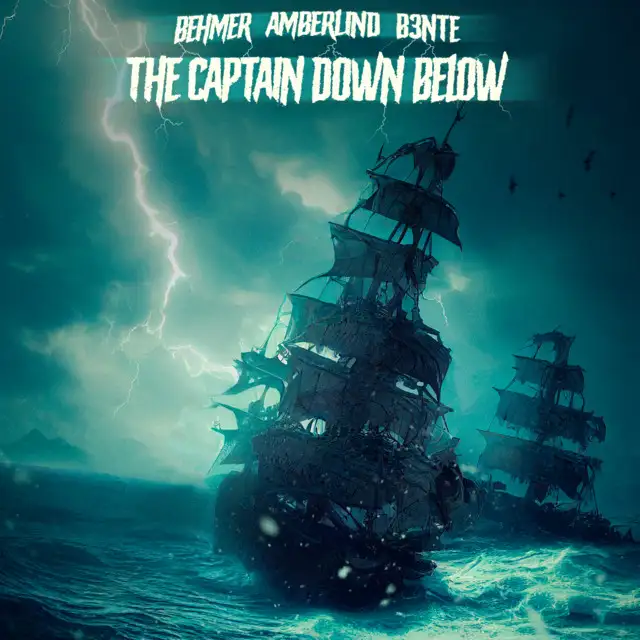 The Captain Down Below by B3nte, Behmer, AMBERLIND - Hardstyle cover art