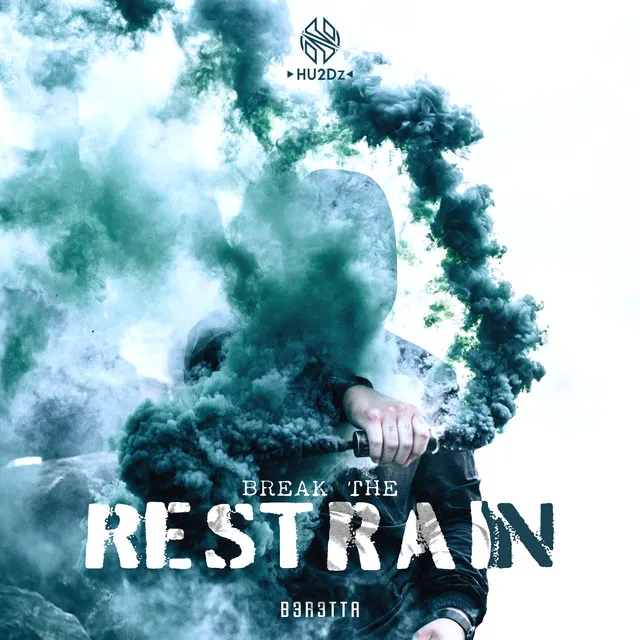 Break The Restrain by B3R3TTA - Hardstyle cover art