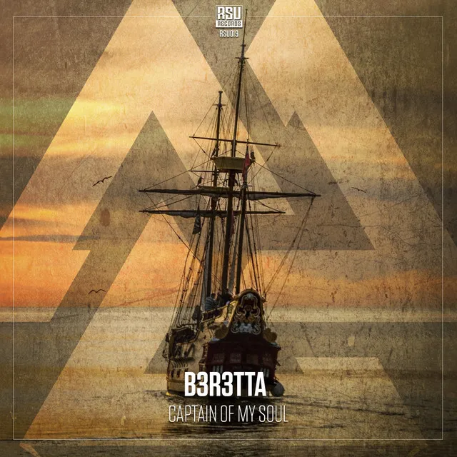Captain Of My Soul by B3R3TTA - Hardstyle cover art