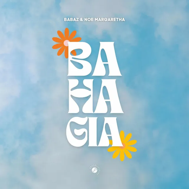 Bahagia by Babaz, Noe Margaretha - Hardstyle cover art
