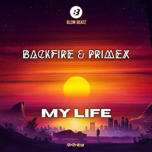 My Life by Backfire, Primex - Hardstyle cover art