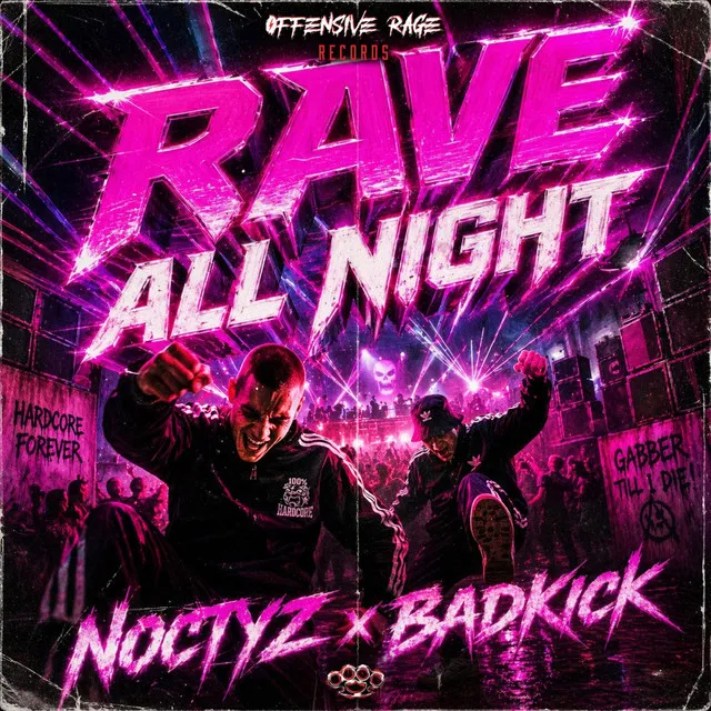 Rave All Night by Badkick, Noctyz - Frenchcore cover art