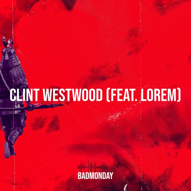 Clint Westwood by BadMonday, LOREM - Hard Techno cover art