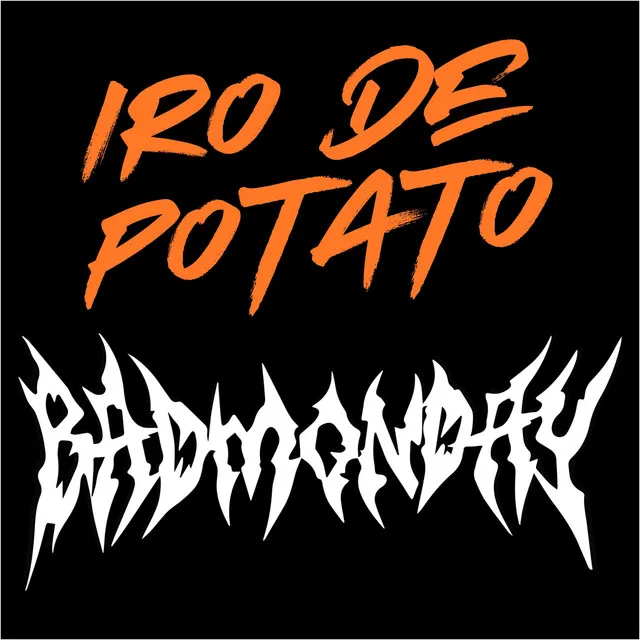 IRO DE POTATO by BadMonday - Hard Techno cover art