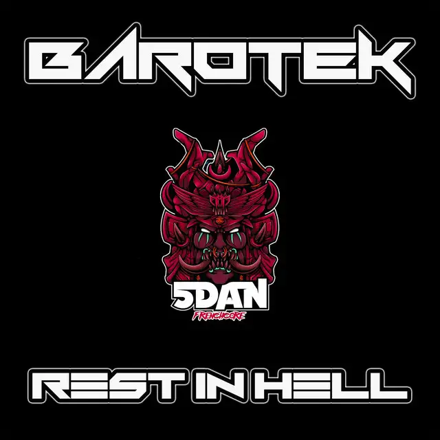 Rest In Hell by Barotek - Frenchcore cover art