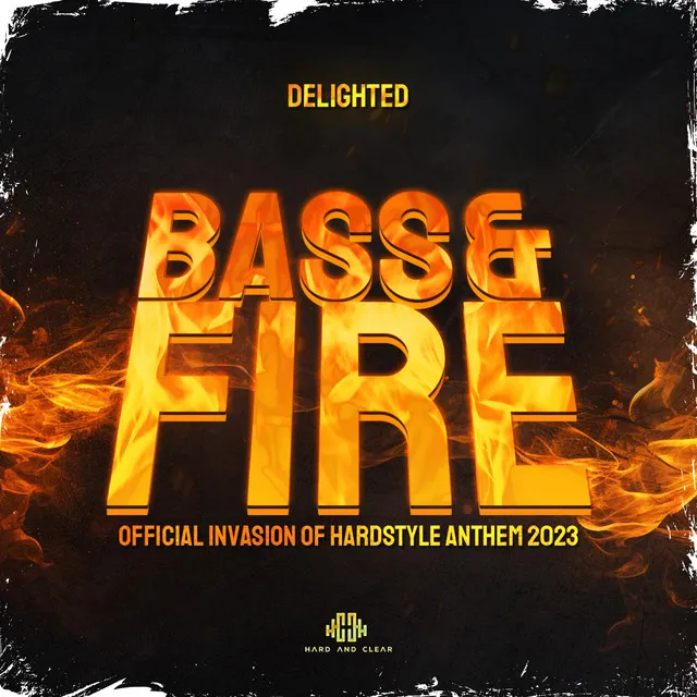 Cover art of Bass and Fire (Official Invasion of Hardstyle Anthem 2023)