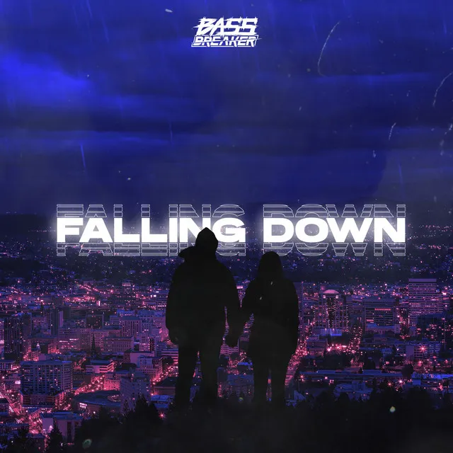 FALLING DOWN - Versión extendida by Bass Breaker - Hardstyle cover art