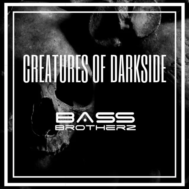 Creatures of Darkside by Bass Brotherz - Hardstyle cover art