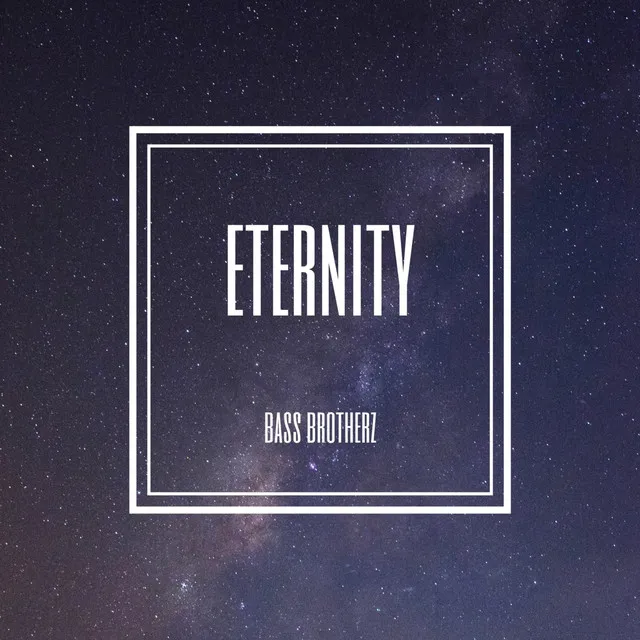 Eternity by Bass Brotherz - Hardstyle cover art