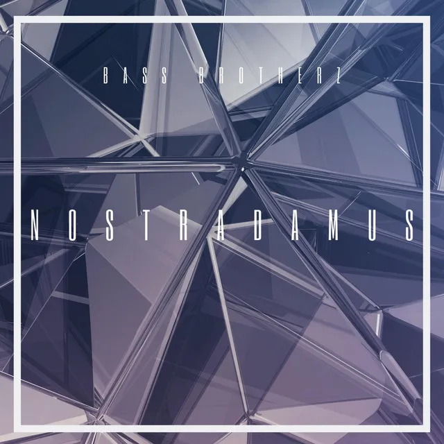 Nostradamus by Bass Brotherz - Hardstyle cover art
