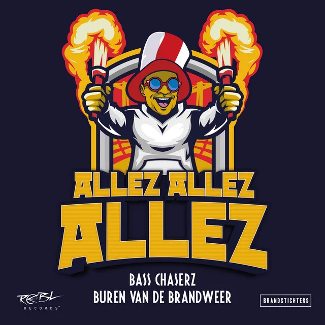 Allez Allez Allez - Original Mix by Bass Chaserz, Buren Van De Brandweer - Rawstyle cover art