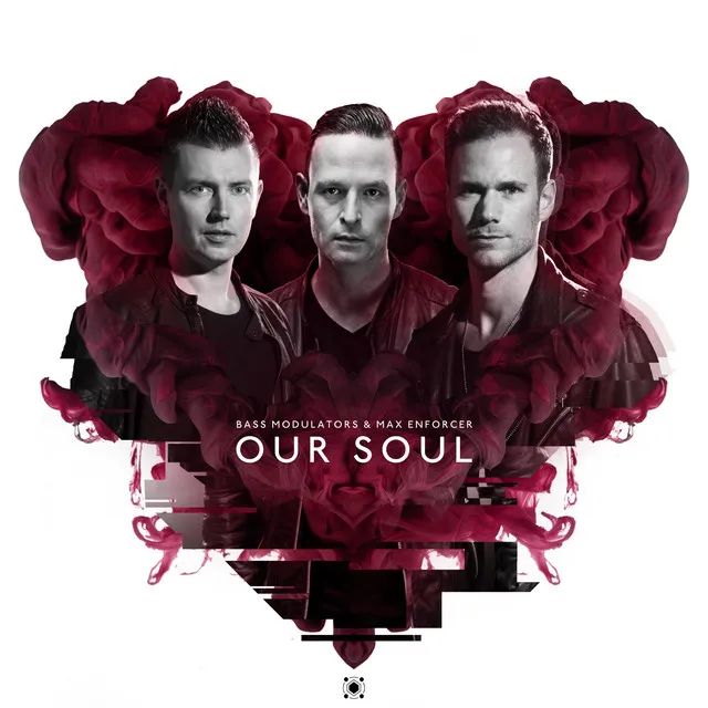 Our Soul by Bass Modulators, Max Enforcer - Hardstyle cover art