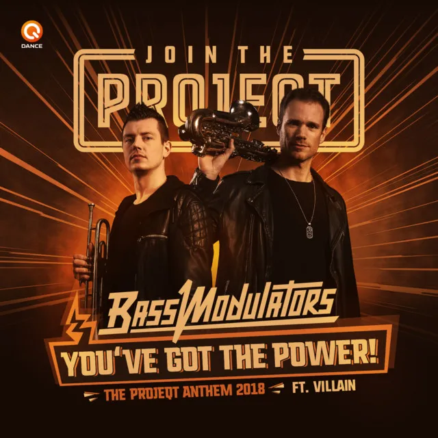 You've Got The Power - The Projeqt Anthem 2018 Edit by Bass Modulators, Villain - Hardstyle cover art