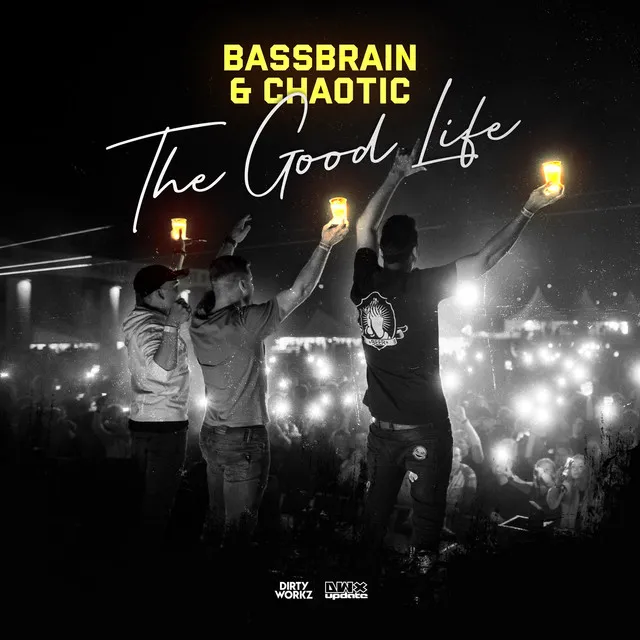 The Good Life by Bassbrain, Chaotic - Hardstyle cover art