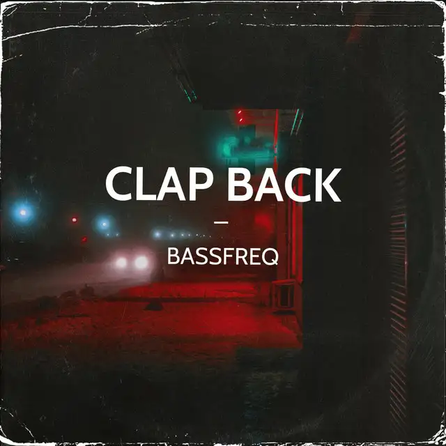 Clap Back by Bassfreq - Hardstyle cover art
